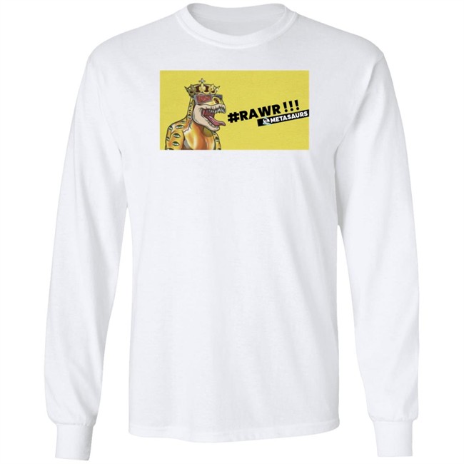 Metasaurs Merch Metasaurs By Dr Dmt Rawr Shirt Metasaurs Merch Metasaurs By Dr Dmt Rawr Shirt