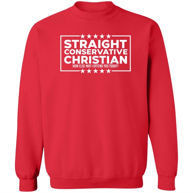 Hodgetwins Store Straight Conservative Christian How Else May I Offend You Today Sweatshirts Hoodie Hodgetwins Store Straight Conservative Christian How Else May I Offend You Today Sweatshirts Hoodie