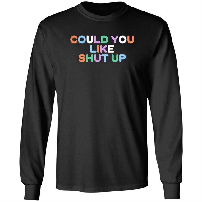 Could You Like Shut Up T Shirt Anne Marie Could You Like Shut Up T Shirt Anne Marie