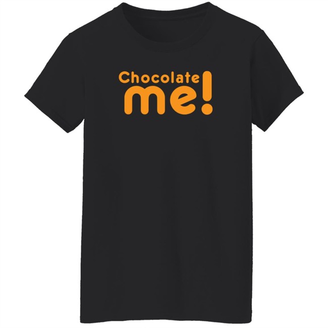 Taye Diggs Chocolate Me T Shirt Dreamstudio777 Taye Diggs Chocolate Me T Shirt Dreamstudio777