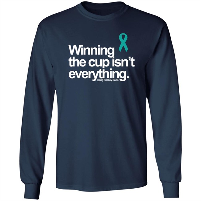 Rainn Winning The Cup Isn't Everything Bring Hockey Back Shirt Rainn Winning The Cup Isn't Everything Bring Hockey Back Shirt