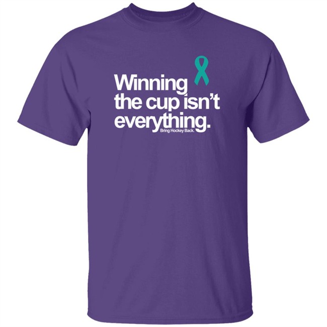 Rainn Winning The Cup Isn't Everything Bring Hockey Back Shirt Rainn Winning The Cup Isn't Everything Bring Hockey Back Shirt