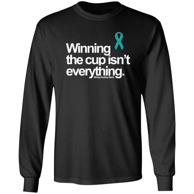Rainn Winning The Cup Isn't Everything Bring Hockey Back Shirt Rainn Winning The Cup Isn't Everything Bring Hockey Back Shirt