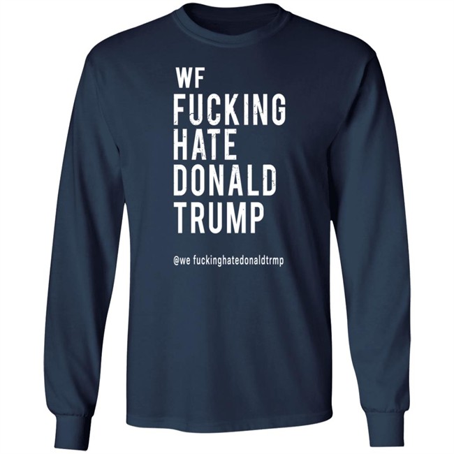 Wf Fucking Hate Donald Trump Shirt Reesus Patriot Wf Fucking Hate Donald Trump Shirt Reesus Patriot