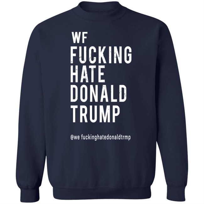 Wf Fucking Hate Donald Trump Shirt Reesus Patriot Wf Fucking Hate Donald Trump Shirt Reesus Patriot