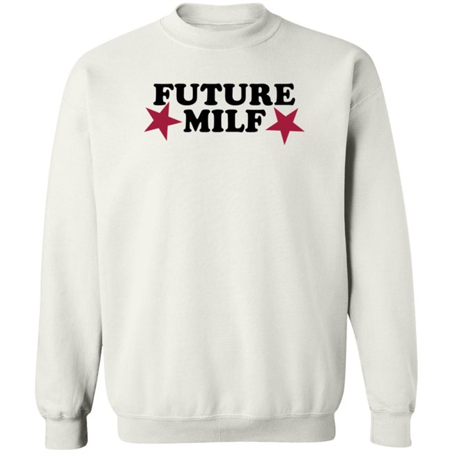 Hoes For Clothes Future Milf T Shirt Thicc Saban Hoes For Clothes Future Milf T Shirt Thicc Saban