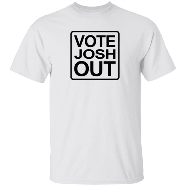 Andrea Mckenna Vote Josh Out Shirt Vote Josh Out Merch Andrea Mckenna Vote Josh Out Shirt Vote Josh Out Merch