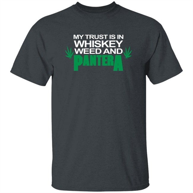 Pantera Merch Pantera Whiskey Weed T Shirt Pantera Merch Pantera Whiskey Weed T Shirt