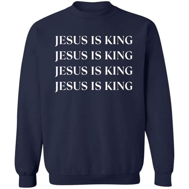 Jesus Is King Merch Jesus Is King 4 Times Black Sweatshirt Jesus Is King Merch Jesus Is King 4 Times Black Sweatshirt
