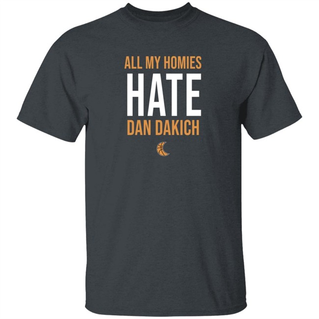 Jeff Goodman All My Homies Hate Dan Dakich Tee Shirt The Sleepers Shop Sleepersmedia Jeff Goodman All My Homies Hate Dan Dakich Tee Shirt The Sleepers Shop Sleepersmedia
