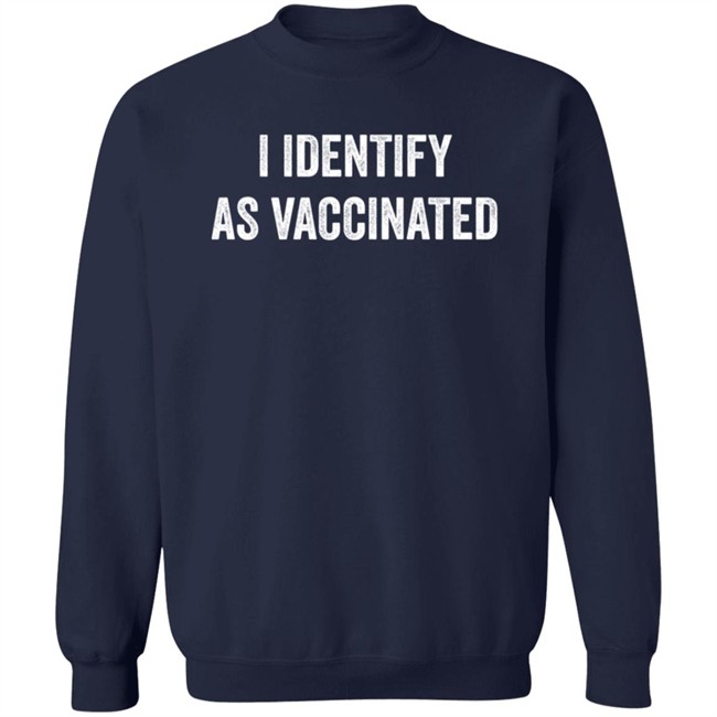 I Identify As Vaccinated Shirt Sabatini Beta Male I Identify As Vaccinated Shirt Sabatini Beta Male