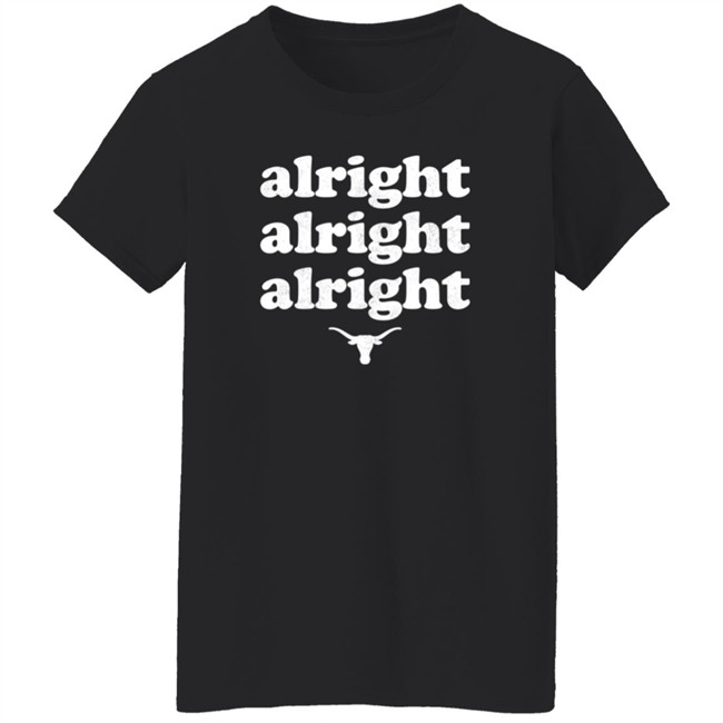 Kyle Umlang Alright Alright Alright Texas Longhorns Long Sleeve T Shirt Kyle Umlang Alright Alright Alright Texas Longhorns Long Sleeve T Shirt