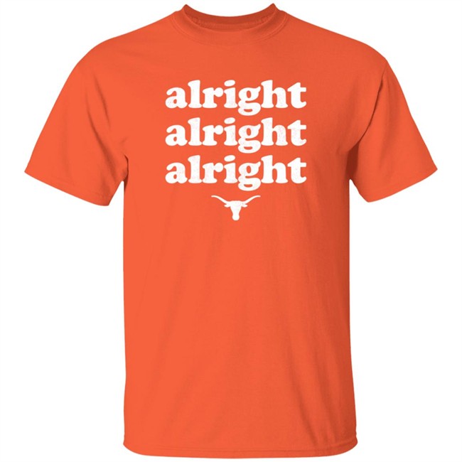 Kyle Umlang Alright Alright Alright Texas Longhorns Long Sleeve T Shirt Kyle Umlang Alright Alright Alright Texas Longhorns Long Sleeve T Shirt