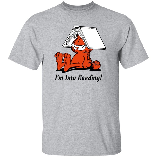 I'm Into Reading Garfield T Shirt Shan Horan I'm Into Reading Garfield T Shirt Shan Horan