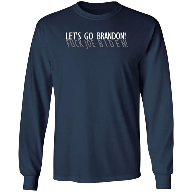 Let's Go Brandon Fuck Joe Biden Long Sleeve Shirt Luke Rudkowski Let's Go Brandon Fuck Joe Biden Long Sleeve Shirt Luke Rudkowski