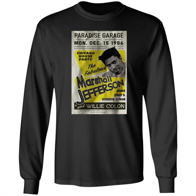 Marshall Jefferson At Paradise Garage New York City 1986 T Shirt Marshall Jefferson At Paradise Garage New York City 1986 T Shirt