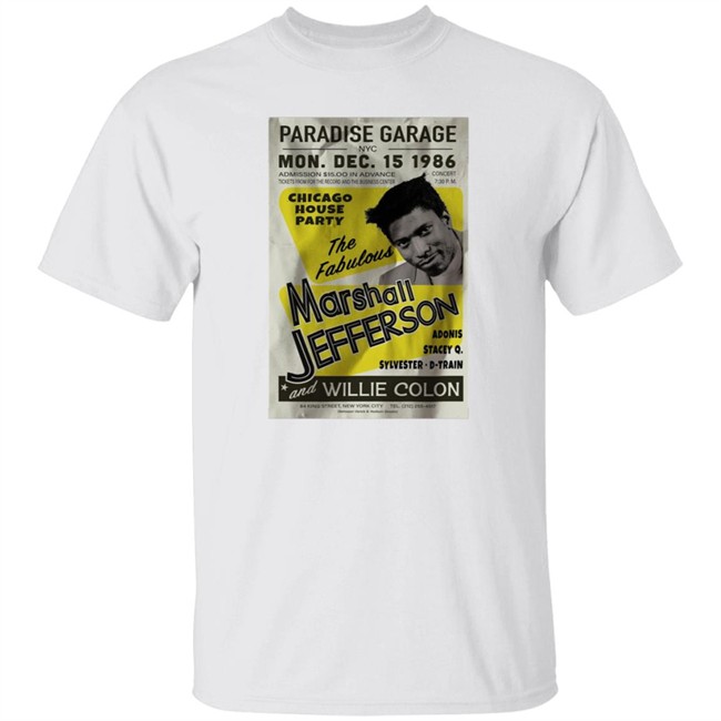 Marshall Jefferson At Paradise Garage New York City 1986 T Shirt Marshall Jefferson At Paradise Garage New York City 1986 T Shirt