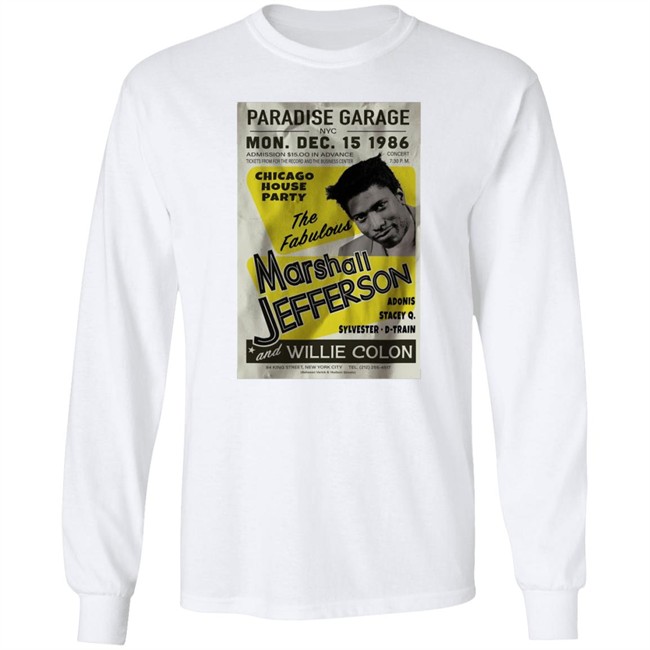 Marshall Jefferson At Paradise Garage New York City 1986 T Shirt Marshall Jefferson At Paradise Garage New York City 1986 T Shirt