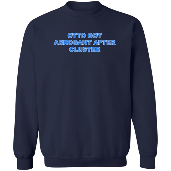Only Waterparks Merch Otto Got Arrogant After Cluster Shirt Otto Ringer Shirt Only Waterparks Merch Otto Got Arrogant After Cluster Shirt Otto Ringer Shirt