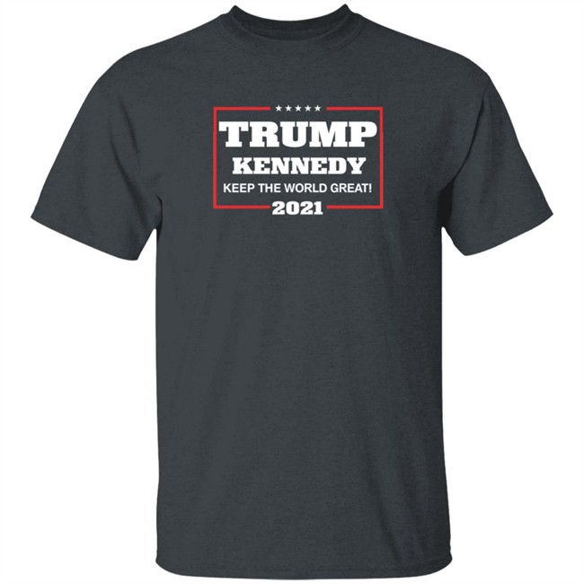 Trump Kennedy Keep The World Great 2021 Shirt Trump Kennedy Keep The World Great 2021 Shirt