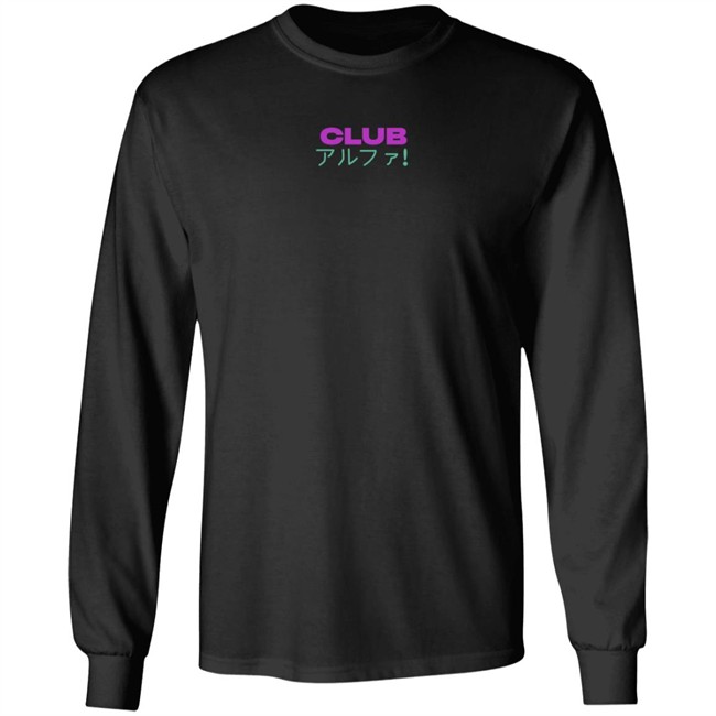 Limited Edition Alpha Girl Club Shirt Limited Edition Alpha Girl Club Shirt