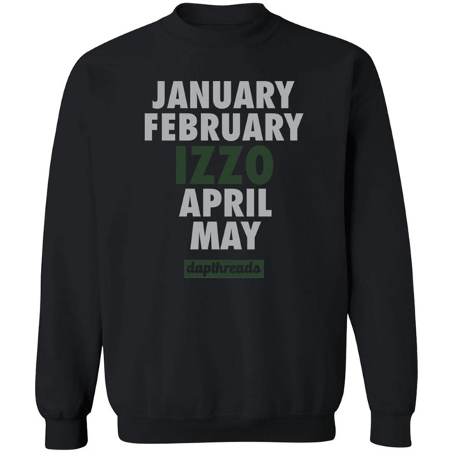 Dapthreads Merch January February Izzo April May Dapthreads Shirt Dapthreads Merch January February Izzo April May Dapthreads Shirt