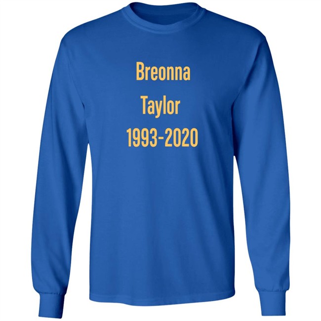 Stevie Joe Payne Breonna Taylor 1993-2020 Sweatshirt Stevie Joe Payne Breonna Taylor 1993-2020 Sweatshirt