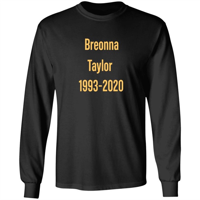 Stevie Joe Payne Breonna Taylor 1993-2020 Sweatshirt Stevie Joe Payne Breonna Taylor 1993-2020 Sweatshirt