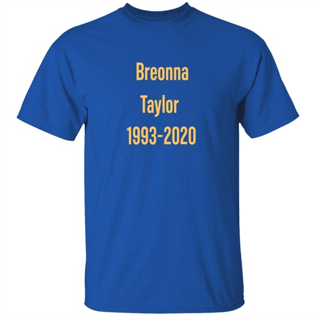 Stevie Joe Payne Breonna Taylor 1993-2020 Sweatshirt Stevie Joe Payne Breonna Taylor 1993-2020 Sweatshirt