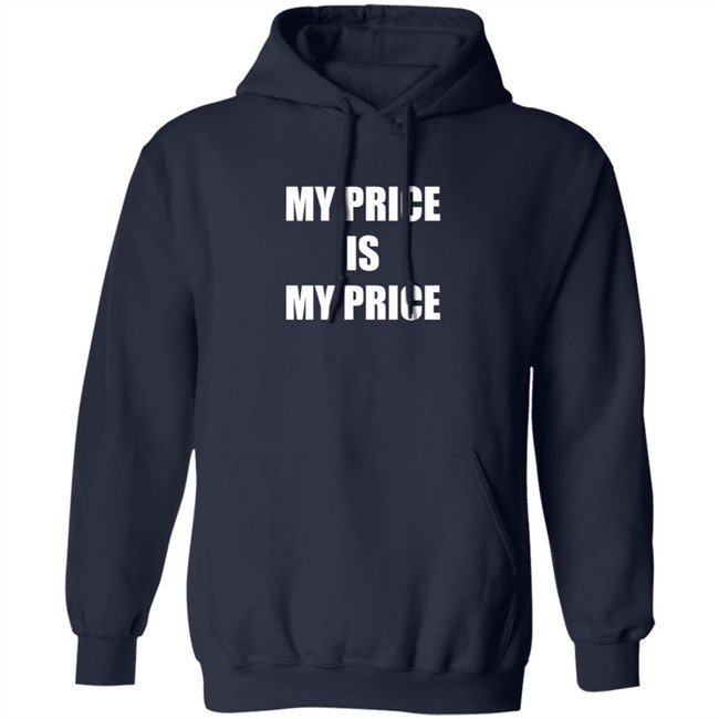 Dj Coop Hoe My Price Is My Price Shirt Iamdjcoop Dj Coop Hoe My Price Is My Price Shirt Iamdjcoop