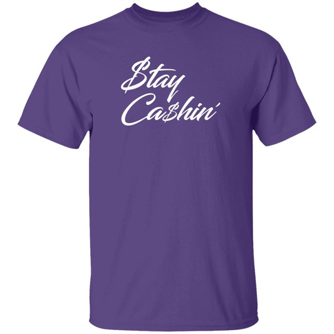 Tommy Greturns Stay Cashin Shirt Tommy Greturns Stay Cashin Shirt