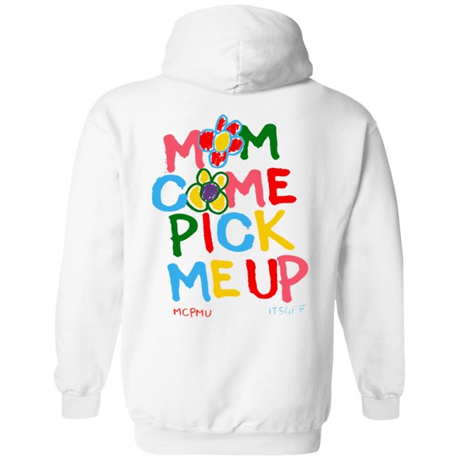 Mom Come Pick Me Up Merch Mcpmu Store MCPMU x ITSGPF Tee Shirt Mom Come Pick Me Up Merch Mcpmu Store MCPMU x ITSGPF Tee Shirt