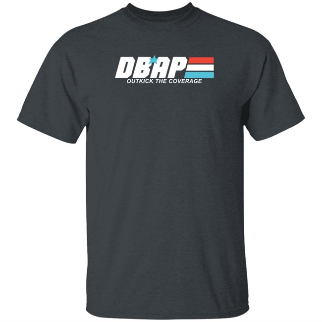 Outkick Shop Dbap Outkick The Covrage Shirt DBAP T-Shirt Outkick Shop Dbap Outkick The Covrage Shirt DBAP T-Shirt