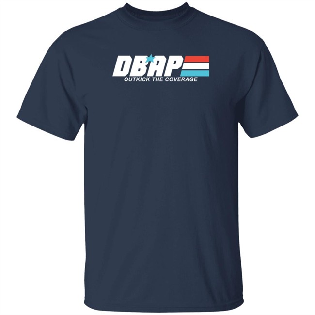 Outkick Shop Dbap Outkick The Covrage Shirt DBAP T-Shirt Outkick Shop Dbap Outkick The Covrage Shirt DBAP T-Shirt