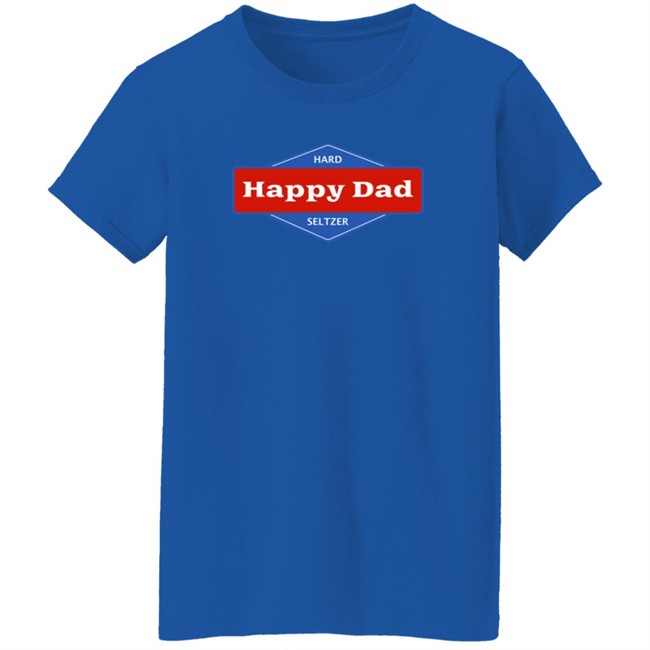 Happy Dad Merch Happy Dad Hoodie Happy Dad Merch Happy Dad Hoodie