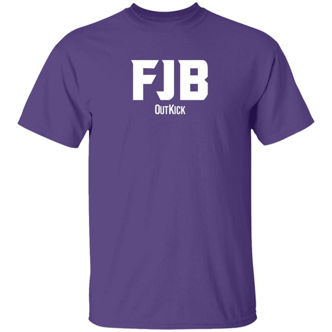 Outkick Shop FJB Outkick Shirt Outkick Shop FJB Outkick Shirt