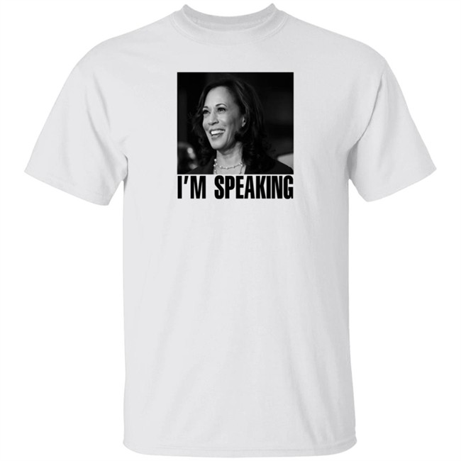 Kamala Harris Im Speaking Shirt Heyjush