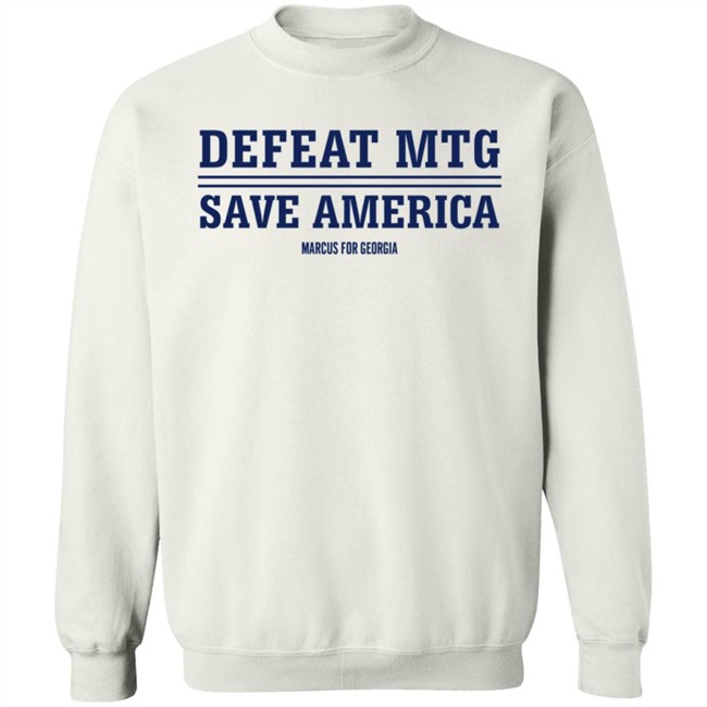 Marcus Flowers Merch Defeat Mtg Save America T Shirt Marcus For Georgia Marcus Flowers Merch Defeat Mtg Save America T Shirt Marcus For Georgia