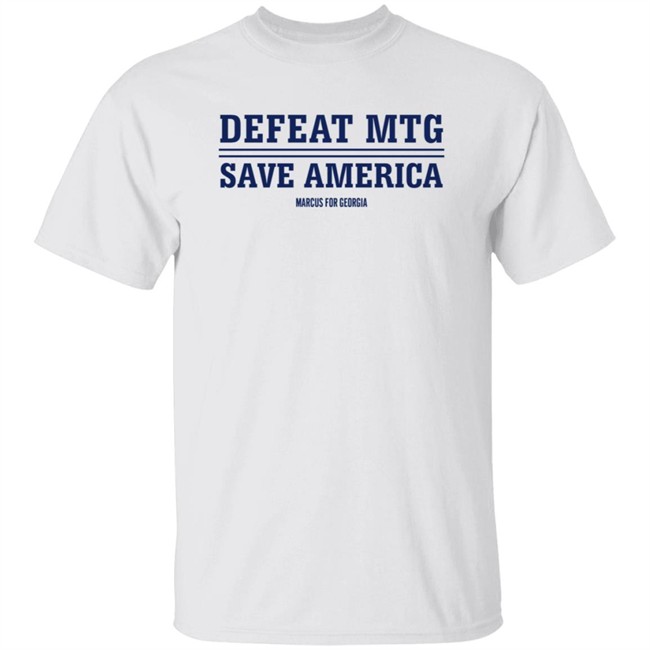 Marcus Flowers Merch Defeat Mtg Save America T Shirt Marcus For Georgia