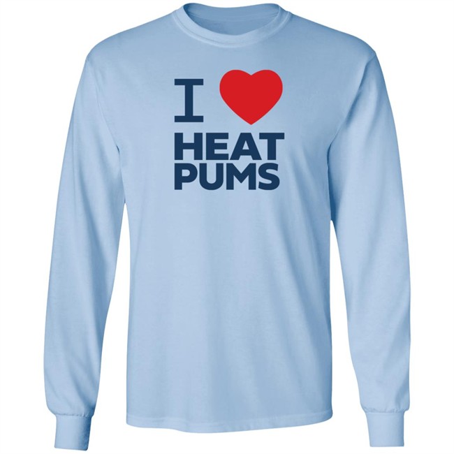 Bc Hydro I Love Heat Pumps Shirt Dr Sara Hastings Bc Hydro I Love Heat Pumps Shirt Dr Sara Hastings