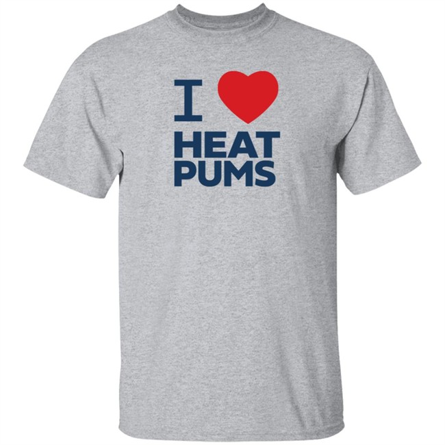 Bc Hydro I Love Heat Pumps Shirt Dr Sara Hastings Bc Hydro I Love Heat Pumps Shirt Dr Sara Hastings