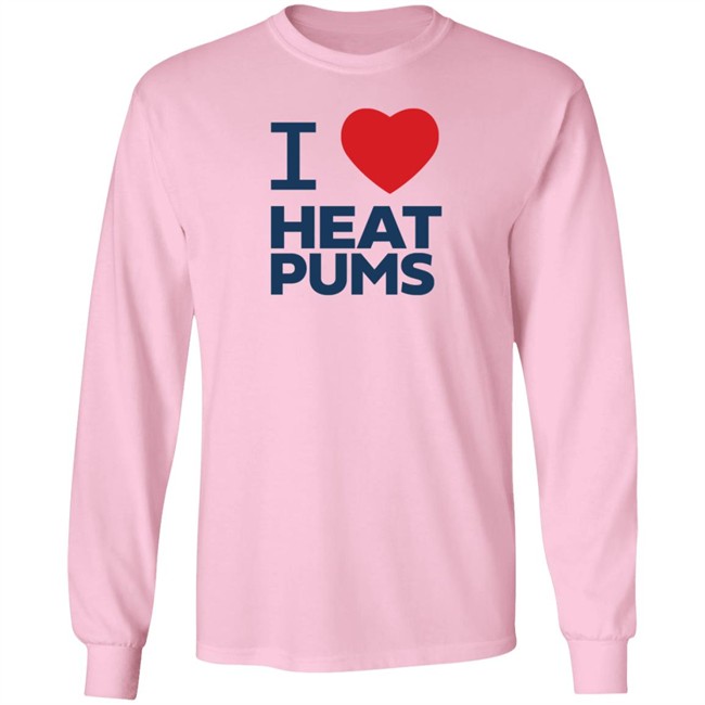 Bc Hydro I Love Heat Pumps Shirt Dr Sara Hastings Bc Hydro I Love Heat Pumps Shirt Dr Sara Hastings