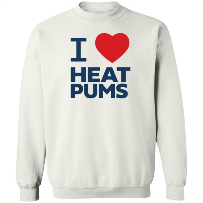 Bc Hydro I Love Heat Pumps Shirt Dr Sara Hastings Bc Hydro I Love Heat Pumps Shirt Dr Sara Hastings
