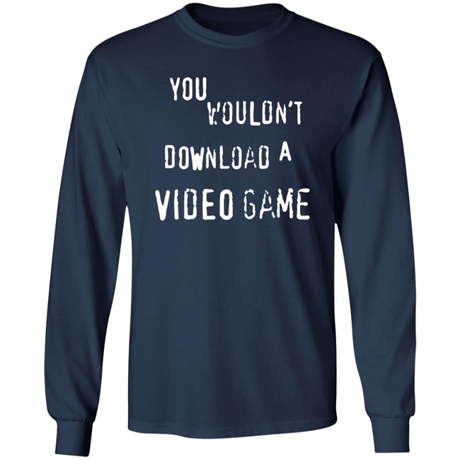 Hard Drive The Hard Times Merch You Wouldn't Download A Video Game Shirt Hard Drive The Hard Times Merch You Wouldn't Download A Video Game Shirt