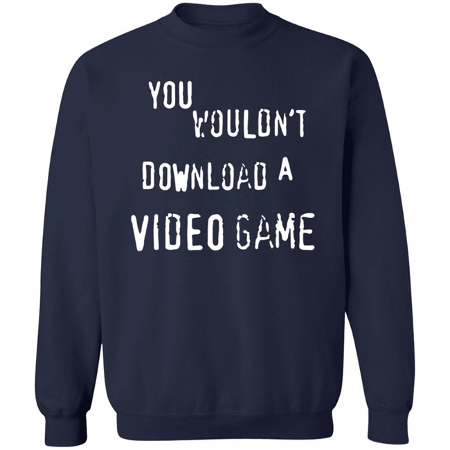 Hard Drive The Hard Times Merch You Wouldn't Download A Video Game Shirt Hard Drive The Hard Times Merch You Wouldn't Download A Video Game Shirt