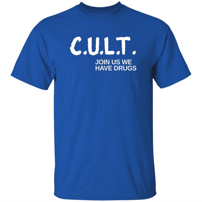 Miss Ghandi Cultlife Cult Join Us We Have Drugs Shirt Miss Ghandi Cultlife Cult Join Us We Have Drugs Shirt
