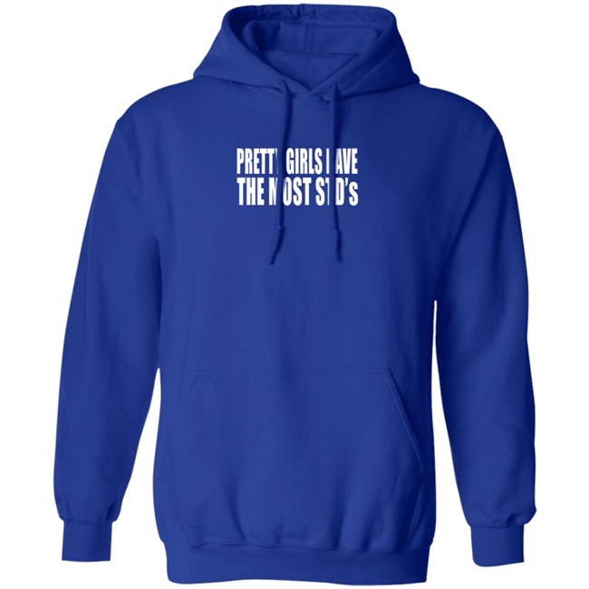 Justin Bieber Pretty Girls Have The Most Std's Shirt Reginald Justin Bieber Pretty Girls Have The Most Std's Shirt Reginald