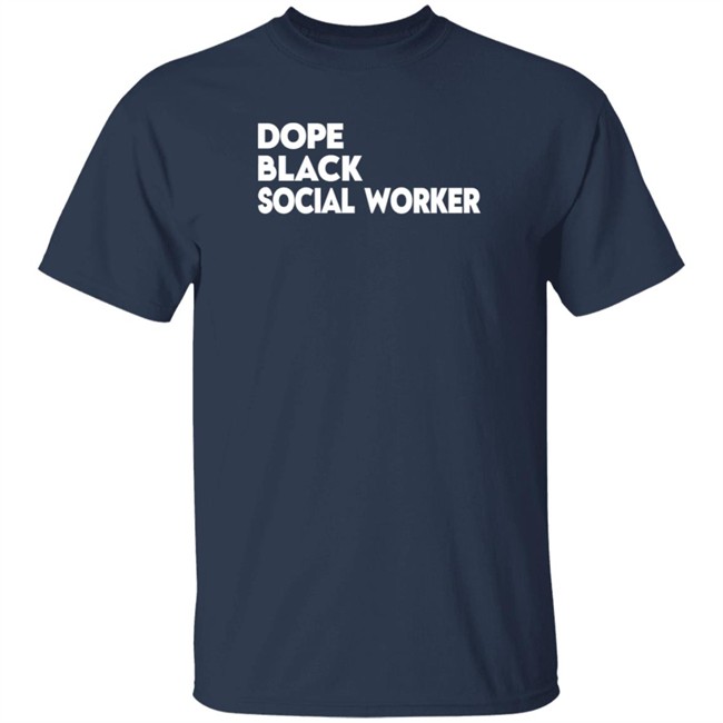 Bashea Williams Dope Black Social Worker Hoodie Bashea Williams Dope Black Social Worker Hoodie