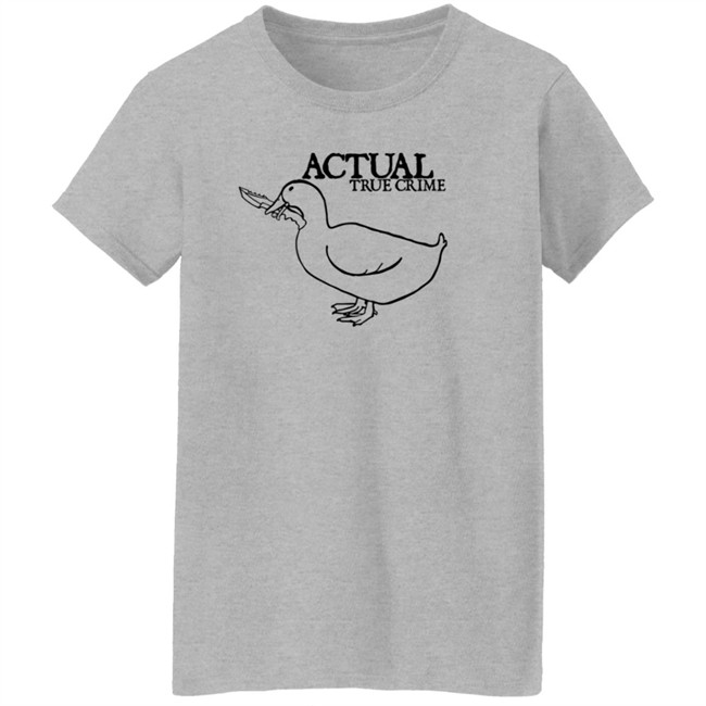 Yetiyeff 8750 Merch Actual True Crime - Duck Shirt Yetiyeff 8750 Merch Actual True Crime - Duck Shirt
