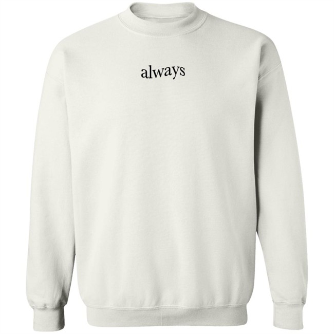 Keshimusic Merch Always T Shirt Keshimusic Merch Always T Shirt